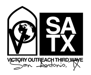 Victory Outreach Third Wave San Antonio